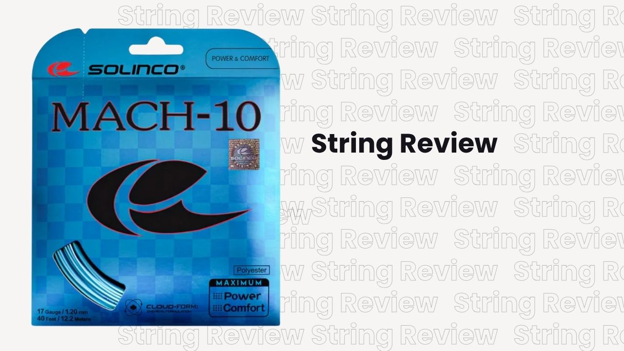 Solinco Mach‑10 Tennis String Review – Racket Academy