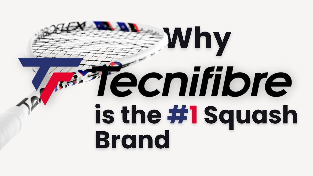 Why Tecnifibre is the Number #1 Squash Brand