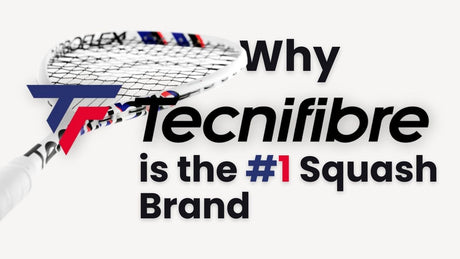 Why Tecnifibre is the Number #1 Squash Brand